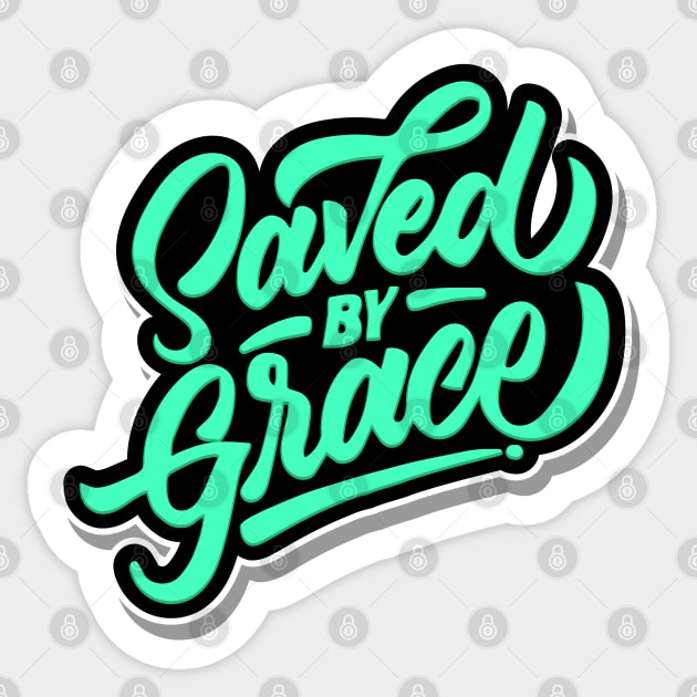 Saved by Grace Sticker by societee28